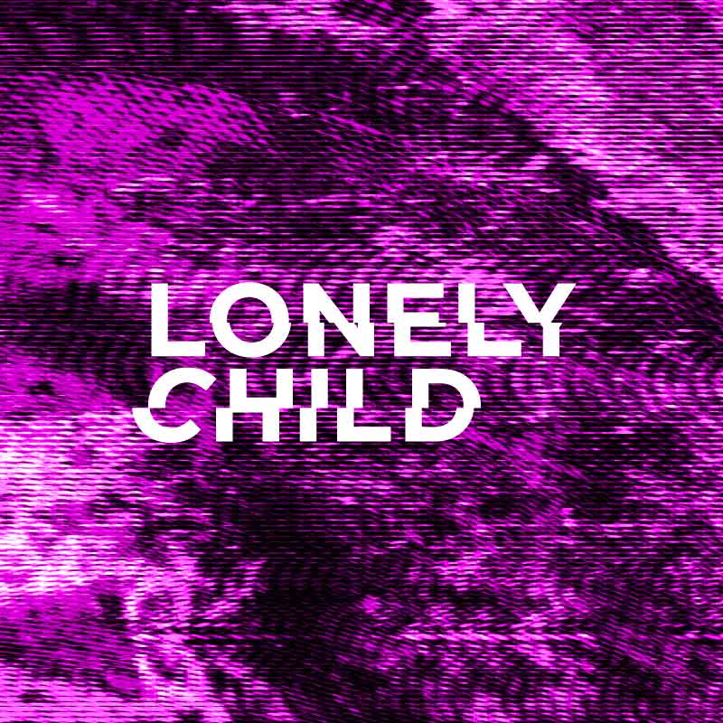 Lonely Child